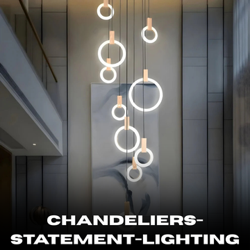 Chandeliers & Statement Lighting